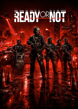 Ready or Not SWAT Team Poster