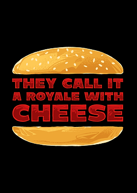 Royale With Cheese