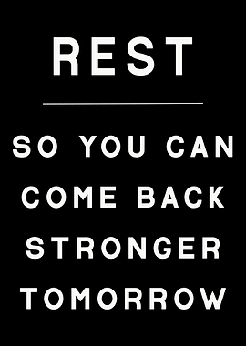 Rest Stronger Tomorrow Inspirational Quote Poster