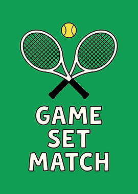 Game Set Match Tennis Poster
