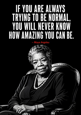 Maya Angelou Inspirational Quote Poster