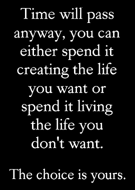 Inspirational Quote About Life Choices