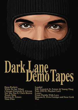 Drake Dark Lane Demo Tapes Tracklist Poster