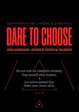 Dare to Choose Inspirational Quote Poster