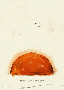 Here Comes The Sun Minimalist Sunrise Art