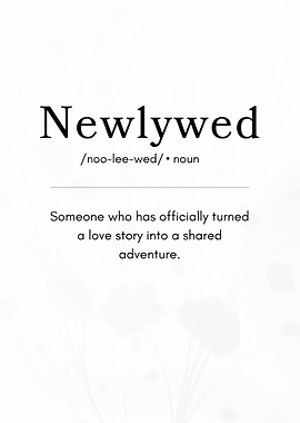 Newlywed Definition - Romantic Marriage & Couple Typography