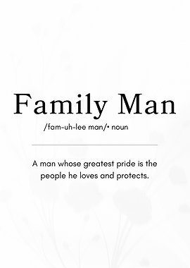 Family Man Definition