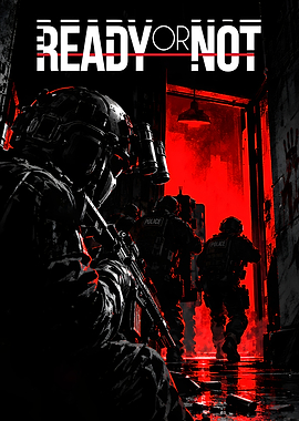 Ready or Not Tactical Game Poster