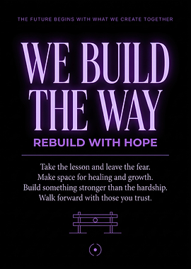 WE BUILD THE WAY war Inspirational Quote Poster Design