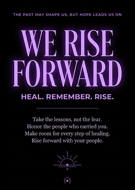 We Rise Forward Inspirational Quote Poster