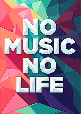 No Music No Life Typography Poster