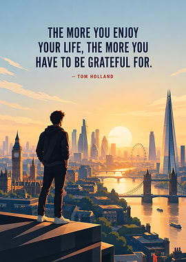 Tom Holland Inspirational London Skyline Quote