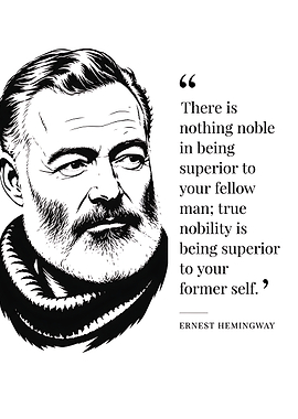 Ernest Hemingway Inspirational Quote Poster