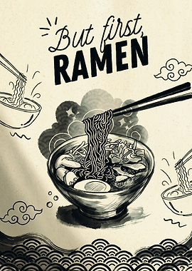 But First Ramen Japanese Ink Wash Art Noodle Soup Lover Kitchen Wall Decor Poster
