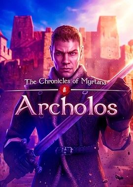 The Chronicles of Myrtana Archolos Poster