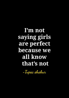 Tupac Shakur Inspirational Quote Poster