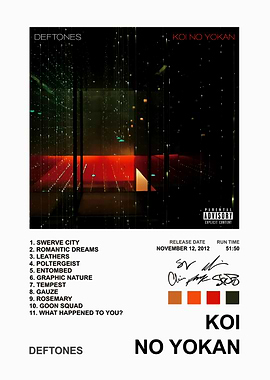 Deftones Koi No Yokan Album Poster