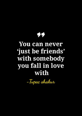 Tupac Shakur Inspirational Quote Poster