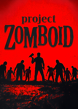 Project Zomboid Game Poster
