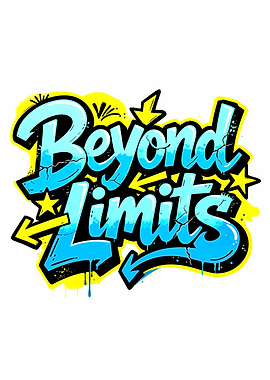 Beyond Limits Graffiti Text Art