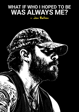 Jon Bellion Inspirational Quote Poster