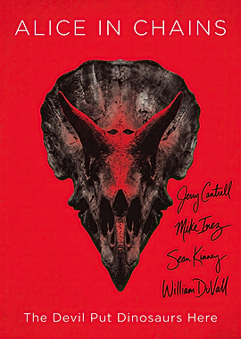 Alice in Chains The Devil Put Dinosaurs Here Poster