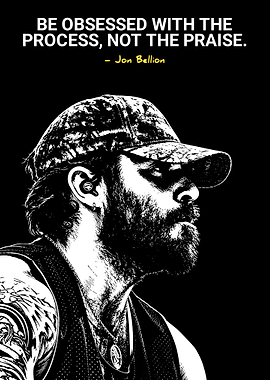 Jon Bellion Inspirational Quote Poster