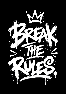Break The Rules Street Art