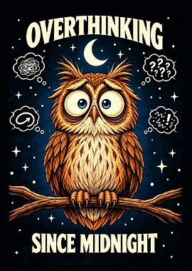 Overthinking Since Midnight Owl Illustration
