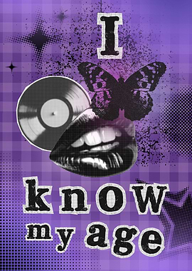 I Know My Age Collage Art