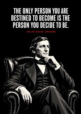 Ralph Waldo Emerson Inspirational Quote Poster
