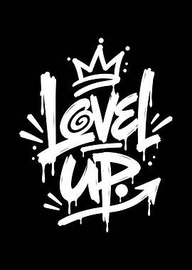 Level Up Streetwear Typography Art