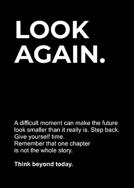 Look Again Inspirational Quote Poster