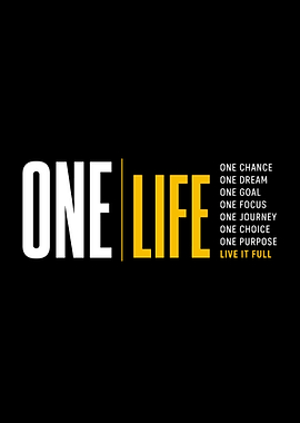 One Life Inspirational Typography Poster