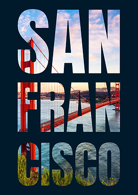 San Francisco Golden Gate Bridge Typography