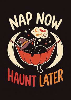 Nap Now Haunt Later Halloween Cat