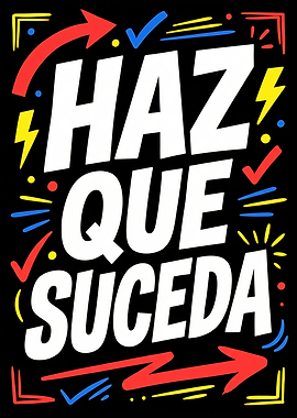 Haz Que Suceda Motivational Poster