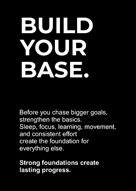Build Your Base Inspirational Quote Poster