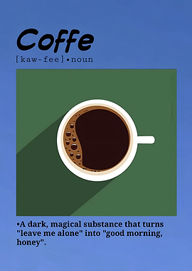 Funny Coffee Definition Minimalist Poster