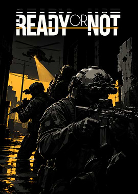 Ready or Not Tactical Game Poster