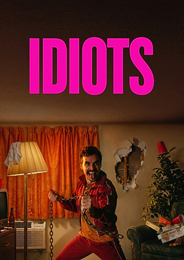 Idiots Comedy Poster