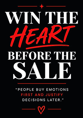 Win the Heart Before the Sale