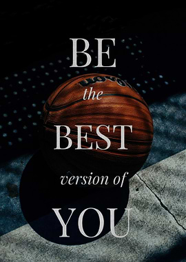 Be the Best Version of You