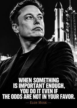Elon Musk Inspirational Quote Poster