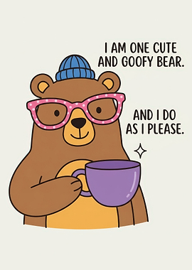 Cute Goofy Bear with Coffee
