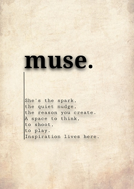 Muse Inspirational Typography Poster