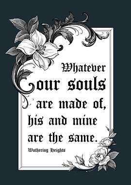 Wuthering Heights Quote Floral Art