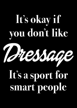 Dressage Sport Quote Typography