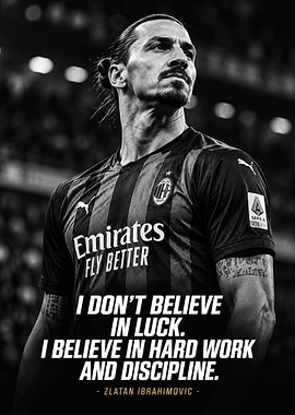 Zlatan Ibrahimovic Inspirational Sports Poster