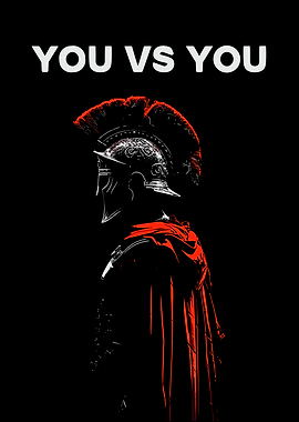 You vs You Spartan Warrior Poster
